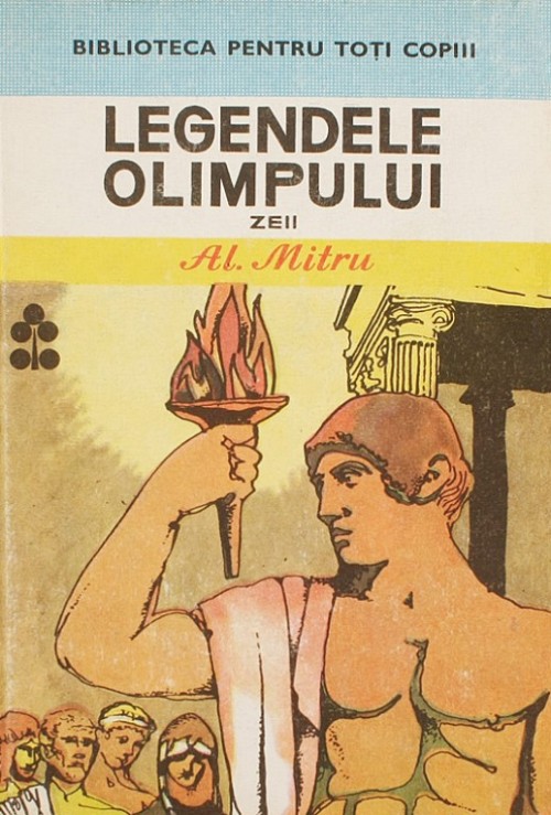 Legendele Olimpului Zeii